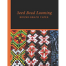 Seed Bead Looming Round Graph Paper: Bonus Materials List Pages for Each Grid Graph Pattern Design