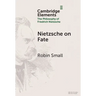 Nietzsche on Fate