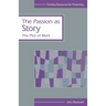 The Passion as Story: The Plot of Mark