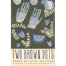 Two Brown Dots