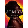 Stride: Self-Care for Black Women Over 50