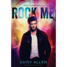 Rock Me: A Rock Chamber Boys Novel