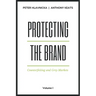 Protecting the Brand: Counterfeiting and Grey Markets