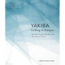 Yakiba Grilling Techniques: Shio-Yaki, Furishio-Yaki, Yuan-Yaki, Tare-Yaki, and Yakitori
