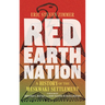 Red Earth Nation: A History of the Meskwaki Settlement Volume 10