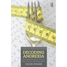 Decoding Anorexia: How Breakthroughs in Science Offer Hope for Eating Disorders