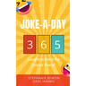 Joke-a-Day: 365 Laughs to keep the doctor away