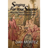 Singing For Your Supper: What They Don'T Teach You In School About An Opera Career