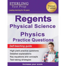 Regents Physics Practice Questions: New York Regents Physical Science Physics Practice Questions with Detailed Explanations