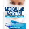 Medical Lab Assistant Exam Study Guide