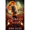 Dream Chaser (Bailey Spade Book 3)