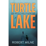 Turtle Lake: The Wild Card Syndrome
