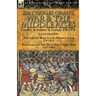Sir Charles Oman's War & the Middle Ages: Conflict & Politics in Europe 378-1575-The Art of War in the Middle Ages 378-1515 & England and the Hundred