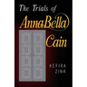 The Trials of AnnaBella Cain