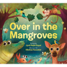 Over in the Mangroves