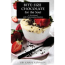 BITE-SIZE Chocolate for the Soul: A Devotional with Conversation Starters