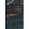 Lessons in Gourmet Cooking