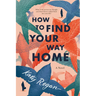 How to Find Your Way Home