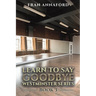 Westminster Series - Learn to Say Goodbye: Book 3