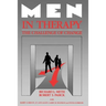 Men in Therapy: The Challenge of Change