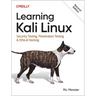 Learning Kali Linux: Security Testing, Penetration Testing & Ethical Hacking