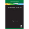 Women and Dionysus: Appearances and Exile in History, Culture, and Myth