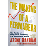 The Making of a Permabear: The Perils of Long-Term Investing in a Short-Term World