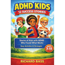ADHD Kids 12 Success Stories