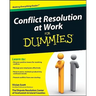 Conflict Resolution at Work For Dummies