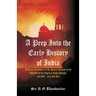 A Peep Into the Early History of India: From the Foundation of the Maurya Dynasty to the Downfall of the Imperial Gupta Dynasty (322 BC - circa 500 AC