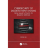 Cybersecurity of Discrete Event Systems: From Smart Attacks to Resilient Defence