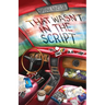 That Wasn't in the Script