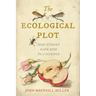The Ecological Plot: How Stories Gave Rise to a Science