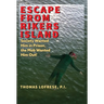 Escape from Rikers Island: Society Wanted Him in Prison, the Mob Wanted Him Out!
