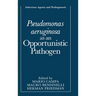 Pseudomonas Aeruginosa as an Opportunistic Pathogen