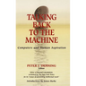 Talking Back to the Machine: Computers and Human Aspiration