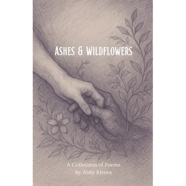 Ashes & Wildflowers