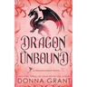 Dragon Unbound: A Dragon Kings Novel