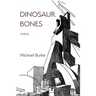 Dinosaur Bones: Poems