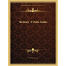 The Story Of Pistis Sophia