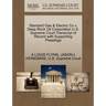 Standard Gas & Electric Co V. Deep Rock Oil Corporation U.S. Supreme Court Transcript of Record with Supporting Pleadings