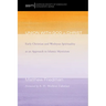 Union with God in Christ: Early Christian and Wesleyan Spirituality as an Approach to Islamic Mysticism