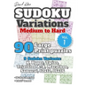 David Karn Sudoku Variations - Medium to Hard Vol 1: 90 Large Print Puzzles - 9 Sudoku Variants: X, Hyper, Twins, Triathlon A+B, Marathon, Samurai, 12