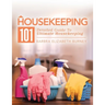 Housekeeping 101: Detailed Guide to Ultimate Housekeeping