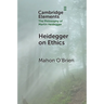 Heidegger on Ethics