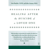 Healing After the Suicide of a Loved One