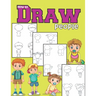 How to draw people: A Simple and Easy Step by Step Guide Book to learn Drawing for girls & boys ages 6-12