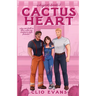 Cactus Heart: A Brother's Best Friends Small Town Romance