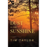 Dust in the Sunshine