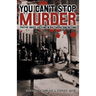 You Can't Stop Murder: Truths About Policing in Baltimore and Beyond